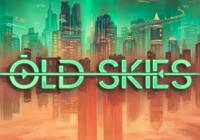 Read preview for Old Skies - Nintendo 3DS Wii U Gaming