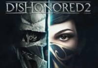 Review for Dishonored 2 on PC