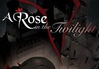 Read review for A Rose in the Twilight - Nintendo 3DS Wii U Gaming