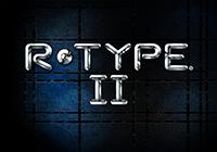 Read review for R-Type II - Nintendo 3DS Wii U Gaming