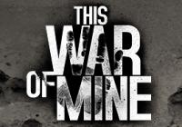 Review for This War of Mine on PC