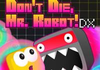 Read review for Don't Die, Mr. Robot! DX - Nintendo 3DS Wii U Gaming