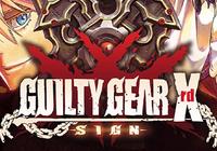 Read review for Guilty Gear Xrd -SIGN- - Nintendo 3DS Wii U Gaming