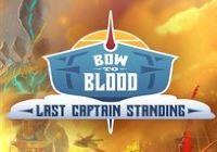 Read review for Bow to Blood: Last Captain Standing - Nintendo 3DS Wii U Gaming