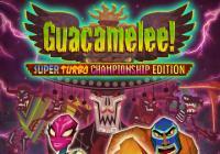 Review for Guacamelee! Super Turbo Championship Edition on Nintendo Switch